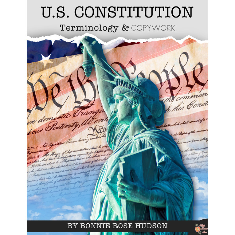 U.S. Constitution Terminology & Copywork 